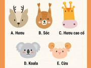 Eva tám - Trắc nghiệm tâm lý: Bạn thích con vật nào nhất?