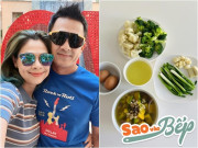Bếp Eva - Chồng đại gia của Thanh Thảo ăn cơm toàn rau, có một thứ nữ ca sĩ "chịu" không ăn được