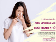 Clip Eva - 3 mẹo đơn giản giúp bạn đánh bay kích ứng mũi trong những ngày hanh khô