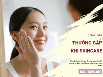 Bí Kíp Skincare Cho Người Mới Bắt Đầu: Tránh Ngay 3 Cái Bẫy Này
