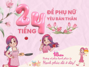 Lifestyle - Infographic: Dành 24 tiếng ngày 20/10 năm nay, phụ nữ học cách yêu thương bản thân mình!
