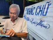 Tin tức - Gặp cụ ông 40 năm “bán chữ" ở Sài Gòn, một tay nuôi sống gia đình, khách Tây vượt nghìn cây số đến chiêm ngưỡng