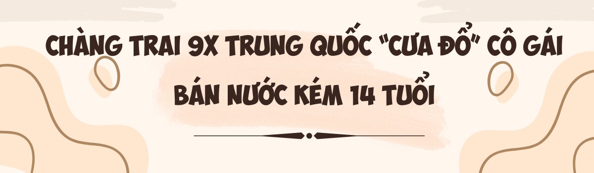 Yêu bạn gái Việt kém 14 tuổi, 9X Trung Quốc ở lì nhà người yêu đến 12h đêm mỗi ngày để “cưa đổ” phụ huynh - 4