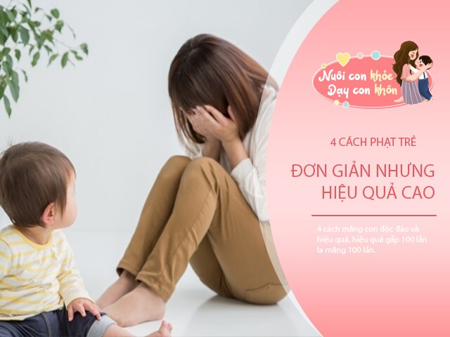 4 cách độc đáo để phạt trẻ, hiệu quả gấp 100 lần quát mắng