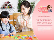 Nuôi con IQ EQ - Đừng nói "Con giỏi quá", chuyên gia tâm lý gợi ý những câu khen đúng đắn hơn