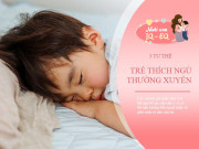 Nuôi con IQ EQ - 3 tư thế ngủ ảnh hưởng ngoại hình và trí thông minh trẻ, bố mẹ nên cảnh giác