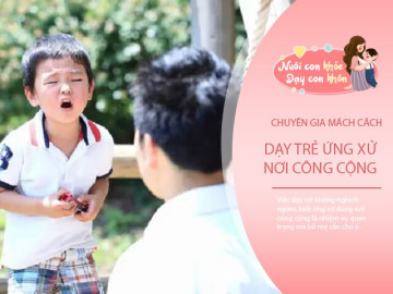 Cậu bé lấy đồ của bạn, người mẹ có cách xử lý văn minh lại không khiến con xấu hổ