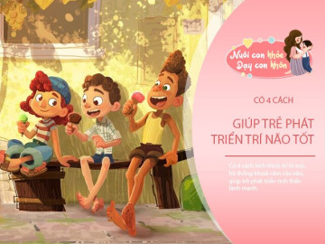 Bố mẹ cùng con làm 4 điều nhỏ nhưng mang đến niềm vui lớn, trí thông minh phát triển nhanh