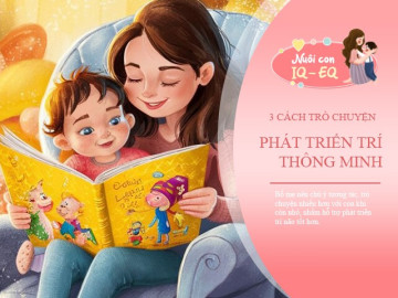 Trí tuệ đến từ việc trò chuyện: Bố mẹ tương tác theo cách này trẻ sẽ thông minh, tràn đầy khí chất khi lớn lên