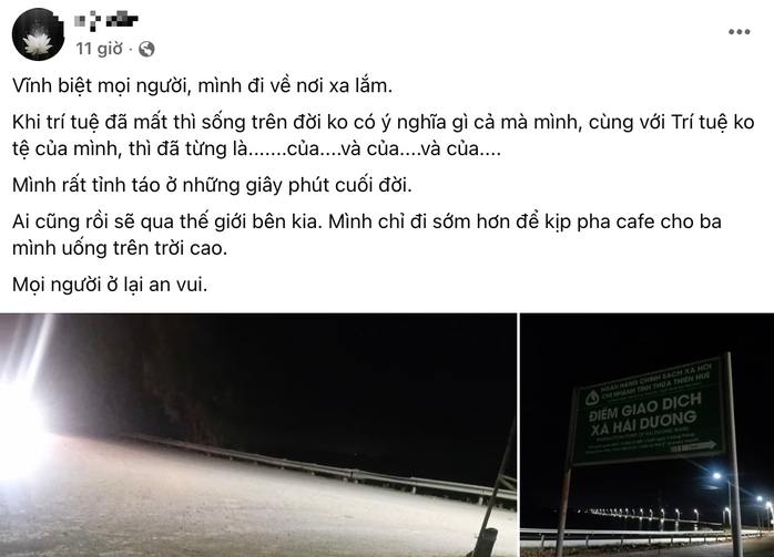 Dòng trạng thái tuyệt mệnh kèm hình ảnh ở khu vực cầu Tam Giang được nam thanh niên đăng tải trên Facebook cá nhân trước khi gieo mình xuống sông.