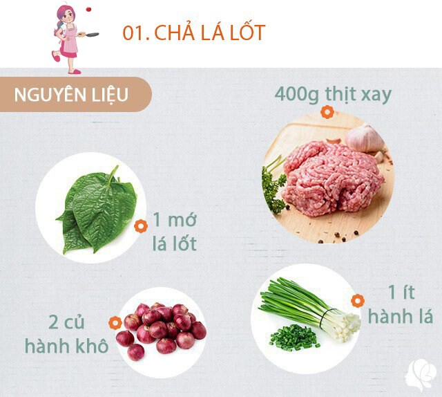 Chuẩn bị: - Thịt ba chỉ: 400g - Lá lốt 1 mớ - Hành lá 3 nhánh - Bột nêm, hạt tiêu, muối, dầu ăn, mắm, đường