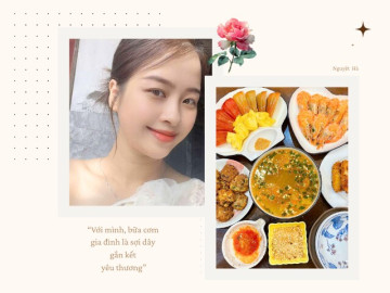 9X Thanh Hóa học nấu ăn từ bố, giờ biến mâm cơm hàng ngày thành nơi "chữa lành" và chia sẻ mọi buồn vui