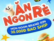 Nuông chiều các tín đồ ẩm thực, ShopeeFood mang dàn thương hiệu hot đổ bộ Ăn Ngon Rẻ với giá chỉ từ 30.000 đồng