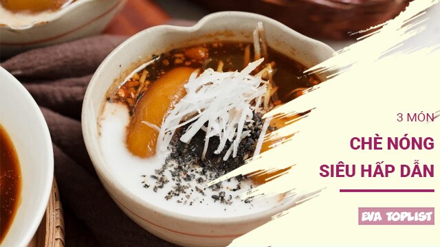 Lạnh mấy cũng tan chảy: 3 món chè nóng hấp dẫn ngày đông