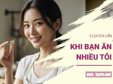 Đổi mùa đừng quên ăn tỏi: 3 lợi ích vàng giúp cơ thể luôn khỏe mạnh