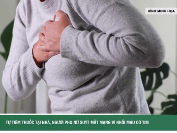 Tự tiêm thuốc tại nhà, người phụ nữ suýt mất mạng vì nhồi máu cơ tim