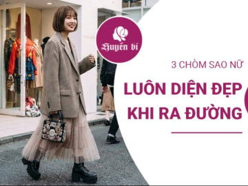 3 nữ chòm sao luôn tỏa sáng với gu thời trang không thể chê