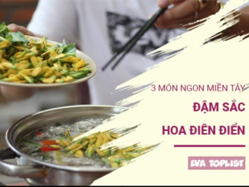 Tinh hoa sông nước: Top 3 món ngon miền Tây với hoa điên điển