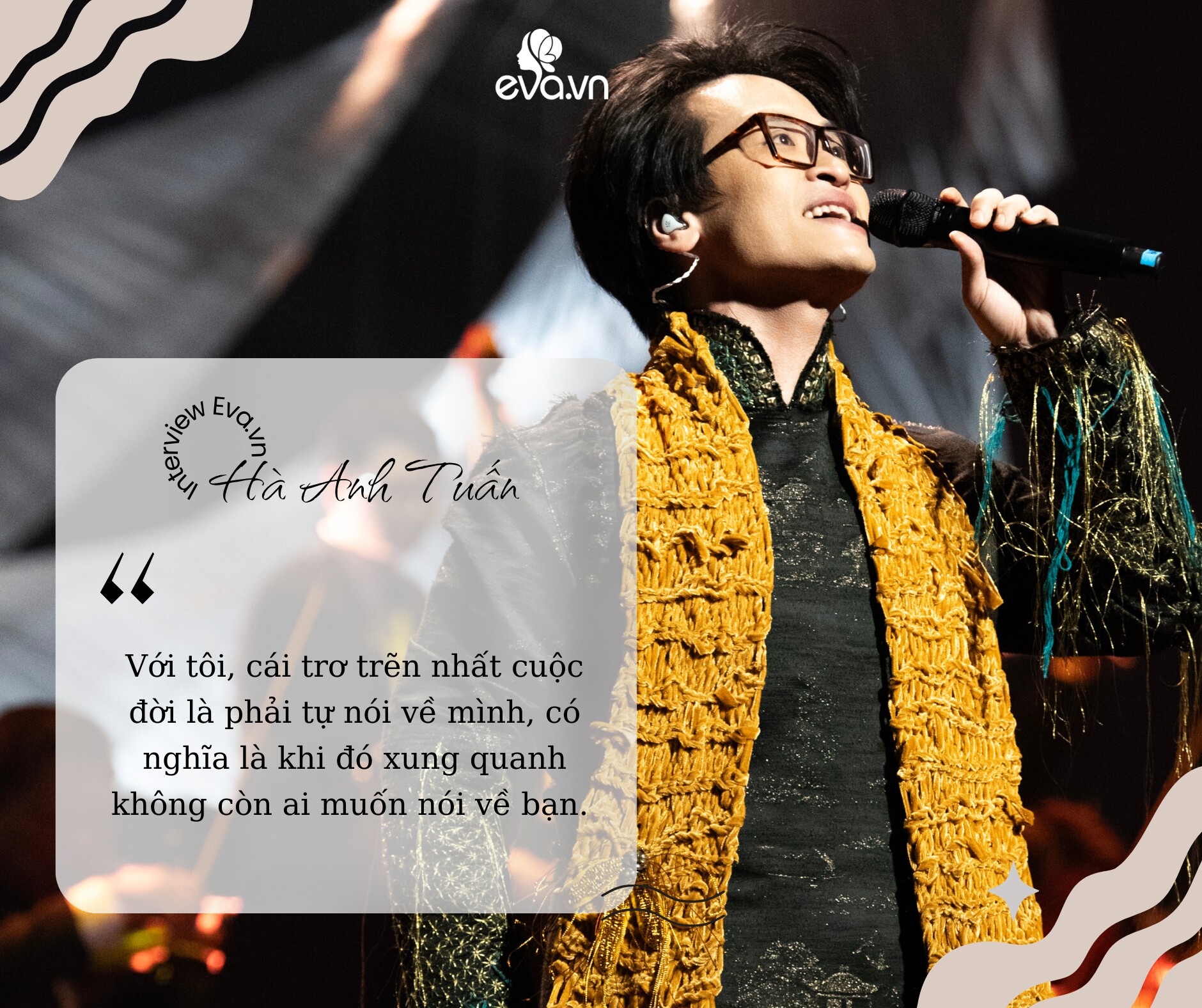 Hà Anh Tuấn: amp;#34;Với tôi, cái trơ trẽn nhất cuộc đời là phải tự nói về mìnhamp;#34; - 4