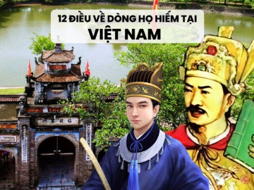 Dòng họ nào cực hiếm chiếm chưa tới 1% dân số, có vị tướng giúp vua Đinh Bộ Lĩnh dẹp 12 sứ quân nổi tiếng?