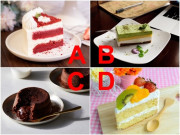 Yêu - Trắc nghiệm: Chọn một miếng bánh kem, biết ngay bạn đang giữ vị trí như thế nào trong lòng nửa kia