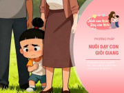 Nuôi con IQ EQ - Từ khích lệ đến làm gương sáng, có 4 "quy luật vàng" nuôi dạy trẻ hạnh phúc và tự tin