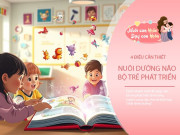 Nuôi con IQ EQ - 4 loại "dưỡng chất" không cần nấu, nuôi dưỡng trẻ thông minh hơn mỗi ngày