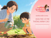 Nuôi con IQ EQ - Vì sao càng lớn trẻ càng "cứng đầu"? Khoa học não bộ lý giải mối liên hệ giữa trí IQ, EQ và xung đột gia đình