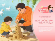 Nuôi con IQ EQ - EQ không tự nhiên mà có: 4 điều bổ mẹ làm hôm nay, con lớn lên có kỹ năng xã hội cực "đỉnh"