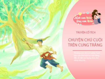 Truyện cổ tích: Sự tích chú Cuội cung trăng