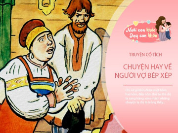 Truyện cổ tích: Người vợ bép xép