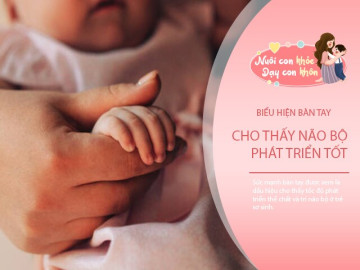 Em bé thông minh biết dùng tay ra tín hiệu, mẹ vui thầm nếu bàn tay có 4 biểu hiện này
