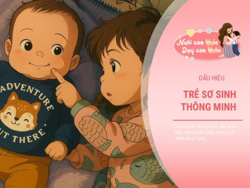 Trẻ sơ sinh có IQ cao tự nhiên sẽ bộc lộ sớm thích làm 3 hành động