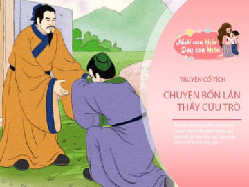Truyện cổ tích: Bốn lần thầy cứu trò