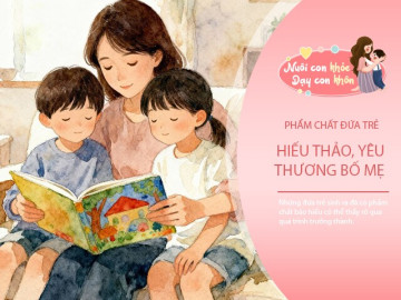 Đứa trẻ hiếu thảo, biết trả ơn bố mẹ sẽ có 2 dấu hiệu này trên người