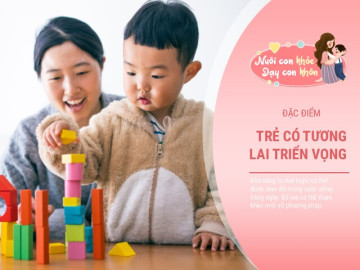 3 phẩm chất tạo nên những đứa trẻ xuất sắc trong học tập và cuộc sống