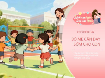 3 "vốn sống" bố mẹ thông thái trao cho con trước khi bước vào tuổi dậy thì