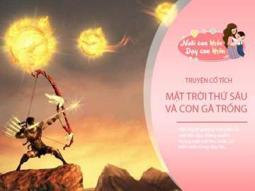 Truyện cổ tích: Mặt trời thứ sáu và sự tích con gà trống có mào đỏ