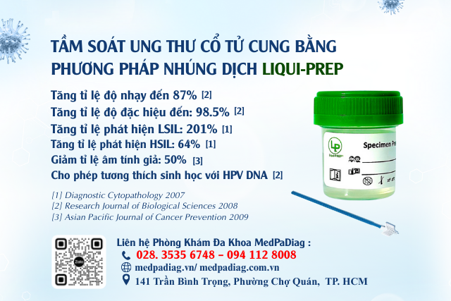 Pap nhúng dịch Liqui-Prep có nhiều ưu điểm vượt trội