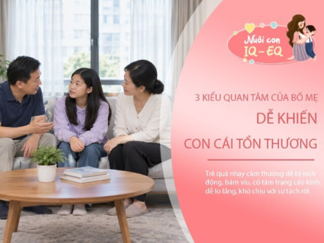 Có những cách quan tâm khiến con yếu lòng mà bố mẹ không nhận ra