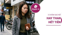 Top 3 chòm sao nữ mắc hội chứng "viêm màng túi" mãn tính: Miệng than nghèo nhưng tay chốt đơn ầm ầm
