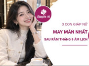 3 nàng giáp được trời thương sau rằm tháng 9: tiền bạc rủng rỉnh, cuộc sống khởi sắc