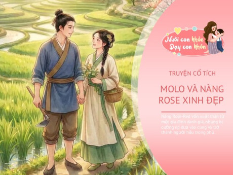 Truyện cổ tích: Molo và nàng Rose xinh đẹp