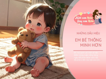 Nuôi con IQ EQ - Không cần chờ con lớn, 6 biểu hiện từ năm đầu đời cho thấy trẻ có IQ cao