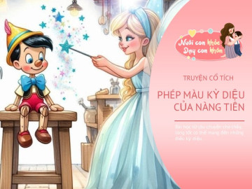 Truyện cổ tích: Phép màu kỳ diệu của nàng tiên