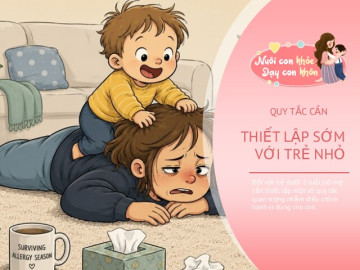 Trẻ càng được nuông chiều càng khó uốn nắn, 3 quy tắc giúp con hình thành nề nếp từ nhỏ