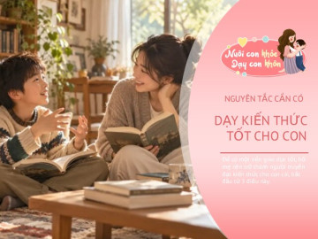 Muốn con lớn lên tự tin, mạnh mẽ, bố mẹ hãy làm tốt 3 điều này từ khi con còn nhỏ