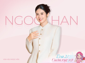 Đẹp - Hoa Hậu Ngọc Hân nhìn lại tuổi 20: Tôi lì, hồn nhiên nhưng cũng máu lửa